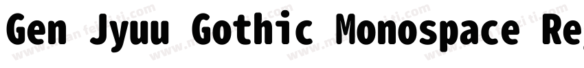 Gen Jyuu Gothic Monospace Regul字体转换